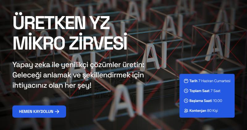 Uretken Yapay Zeka Mikro Zirvesi