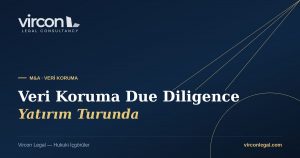 Vircon Legal — Yatırım ve M&A'de Veri Koruma Due Diligence kapak görseli