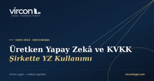 Vircon Legal — Şirkette Üretken Yapay Zekâ ve KVKK kapak görseli