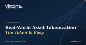 Vircon Legal — Real-World Asset (RWA) Tokenization in Turkey cover image