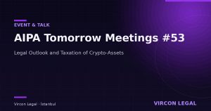 AIPA Tomorrow Meetings #53 — Legal Outlook and Taxation of Crypto-Assets