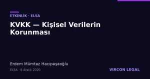 KVKK — Kişisel Verilerin Korunması