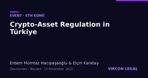 Crypto-Asset Regulation in Türkiye