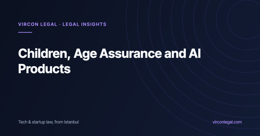 Your Users Are Younger Than Your Terms Say: Children, Age Assurance and AI Products