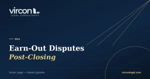 Vircon Legal — Earn-Out Disputes and Post-Closing Risk cover image