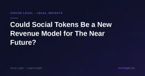 Could Social Tokens Be a New Revenue Model for The Near Future?
