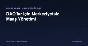 DAO’lar için Merkeziyetsiz Maaş Yönetimi