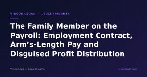 The Family Member on the Payroll: Employment Contract, Arm’s-Length Pay and Disguised Profit Distribution