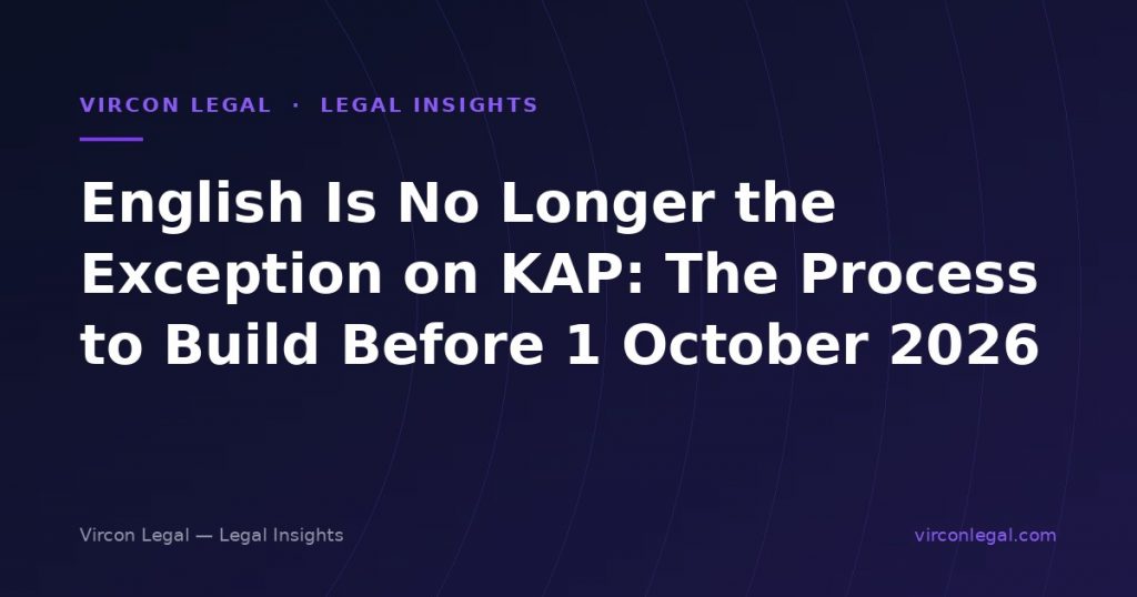 English Is No Longer the Exception on KAP: The Process to Build Before 1 October 2026