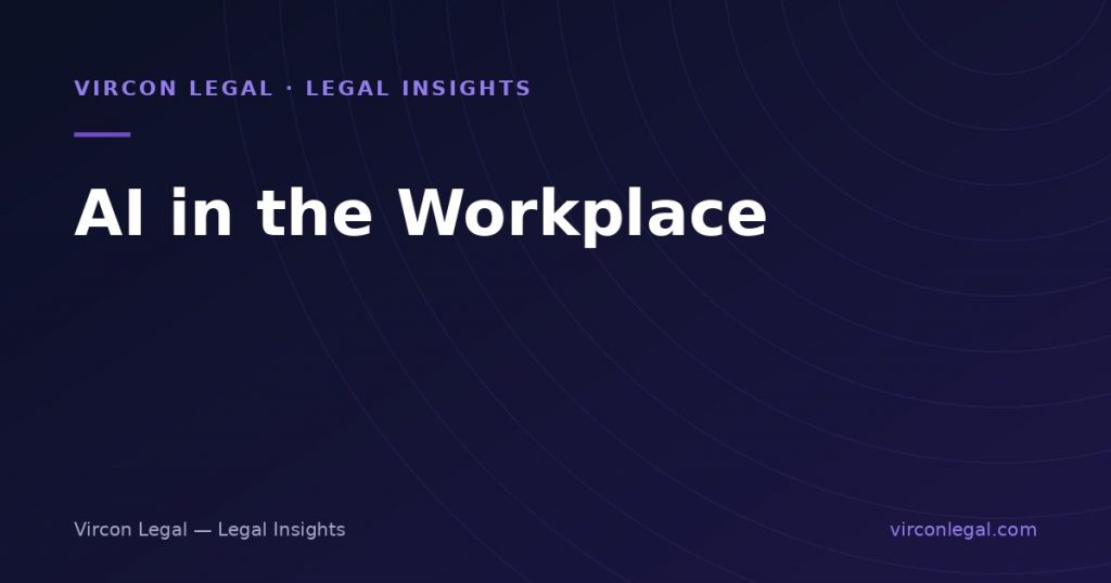 AI in the Workplace: The Use Policy, the Limits of Monitoring and Automation-Driven Restructuring