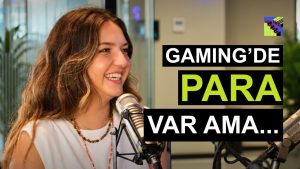 Çıtayı Yükseltenler 93: Selin Esin (Play Ventures) — Gaming'de para var ama...
