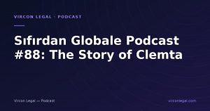 Sıfırdan Globale Podcast #88: The Story of Clemta