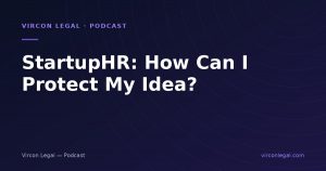 StartupHR: How Can I Protect My Idea?